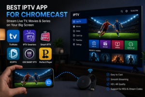 best iptv app for chromecast
